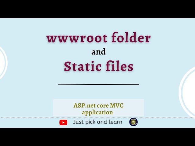 Static files and wwwroot folder | How to serve static files |Asp.net core MVC 6.0