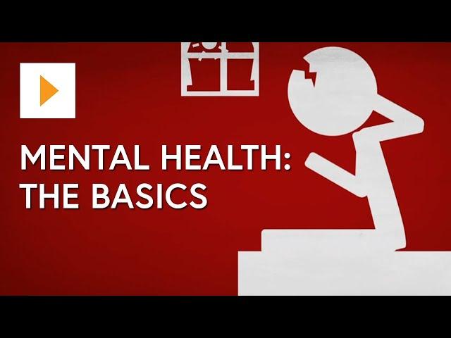 Mental Health: The Basics