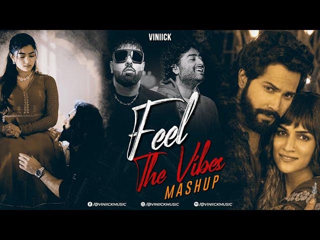 Feel the Vibes Jukebox - Viniick | Arijit Singh Songs | Arijit Singh Jukebox | Best of 2023