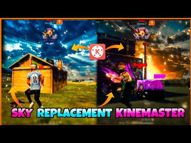 Free Fire sky change video editing || Sky replacement in kinemaster