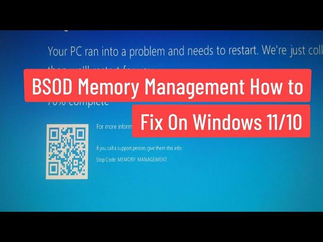 BSOD Memory Management How to Fix on Windows 11/10