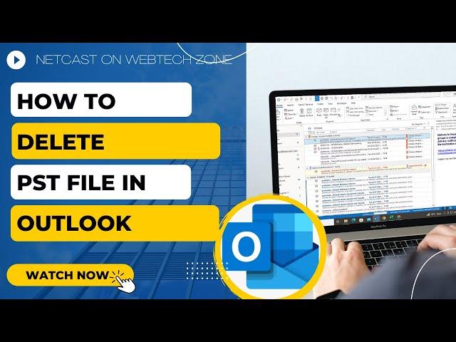 How to Delete PST File in Outlook | Where are Outlook PST Files Stored?