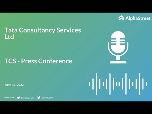 Tata Consultancy Services Ltd TCS   Press Conference