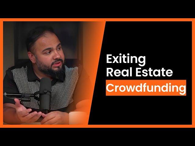 Exiting Crowdfunding Investments | The Real Estate Majlis