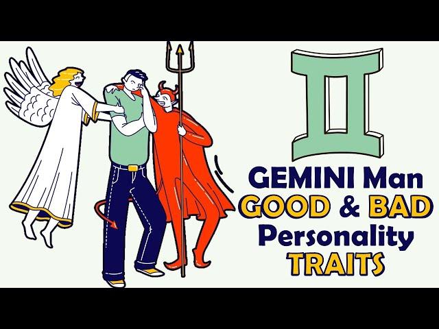 7 Good and Bad Personality Traits of Gemini Man