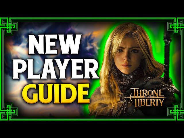 Throne and Liberty Complete Beginner's Guide for New Players