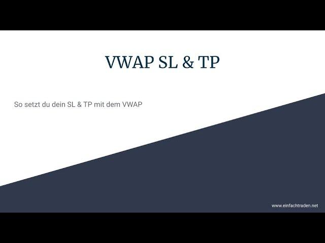 VWAP | SL & TP richtig setzen!