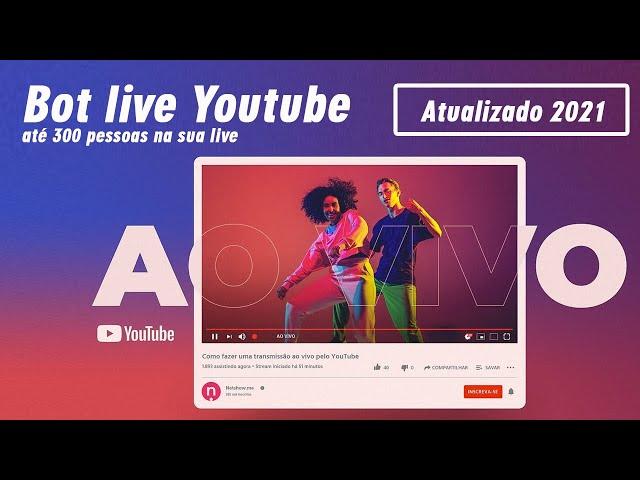 BOT DE VIEWS EM LIVE - PELO PC( ATUALIZADO 100% - 20/04/2022 ) Entrando entre 70 a 190 pessoas