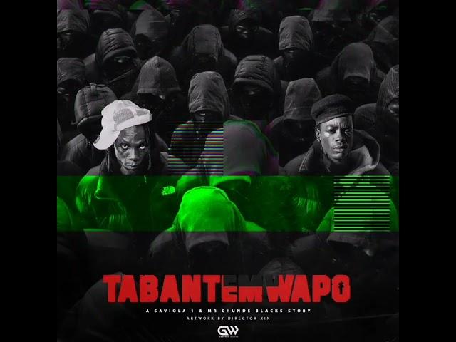 TABANTEMWAPO ft Mr Chunde Blacks (Prod by Divine)