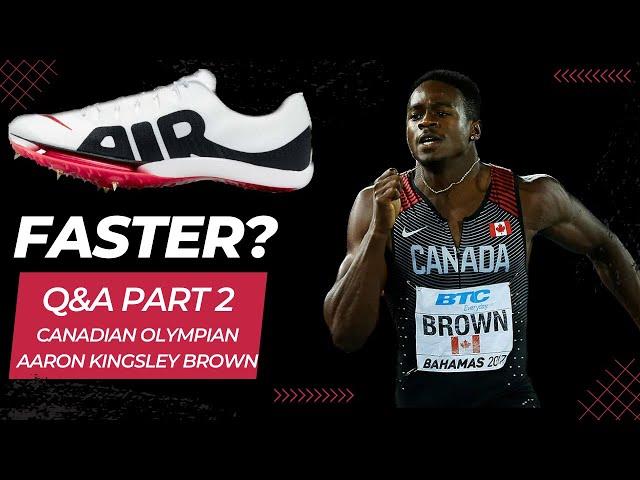 Do MAX FLYs make a SLOW Runner FAST?|| Canadian Olympian  Q&A P2 W/Aaron Kingsley Brown