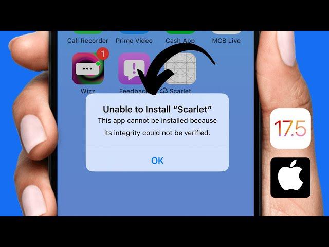 Unable to Install Scarlet: This App Cannot be Installed Because Its Integrity Could Not Be Verified