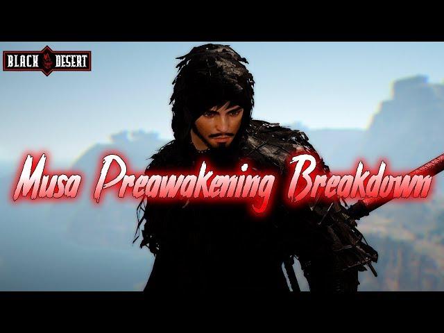 BDO - Musa Guide: Preawakening Breakdown Part 2