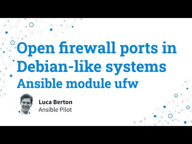 Open firewall ports in Debian like systems - Ansible module ufw