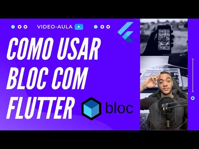 Como usar Bloc no Flutter - Renato Mota