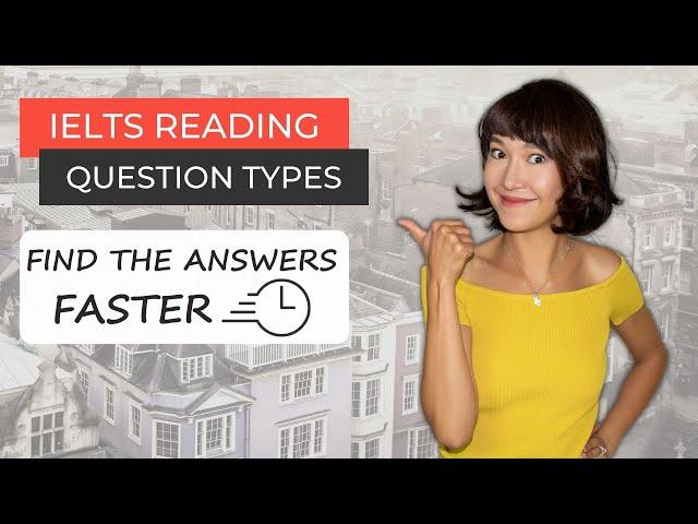 IELTS Reading Question Types | Strategy & Practice