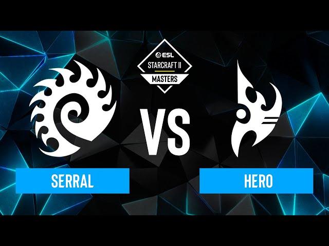 Serral vs. herO - ESL SC2 Masters: Spring 2024 Finals - Winners Stage