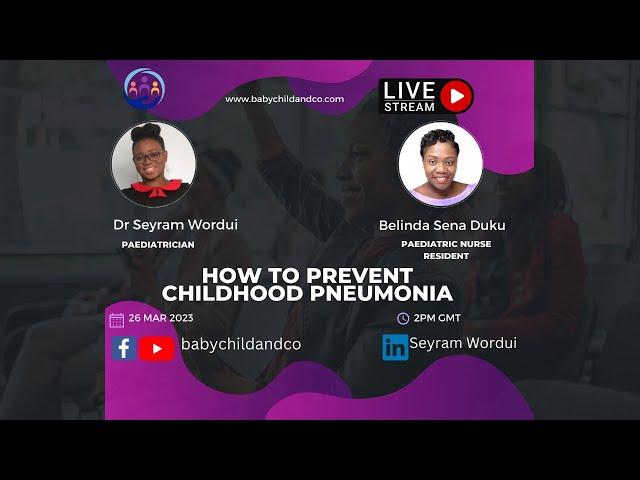 How to Prevent Childhood Pneumonia