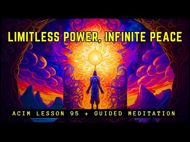 .Divine Oneness: One with Infinite Creator | ACIM 95