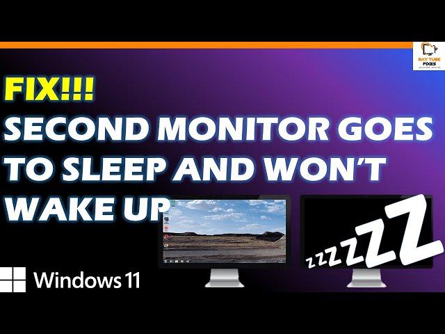 FIX!!! Second monitor goes to sleep and won’t wake up