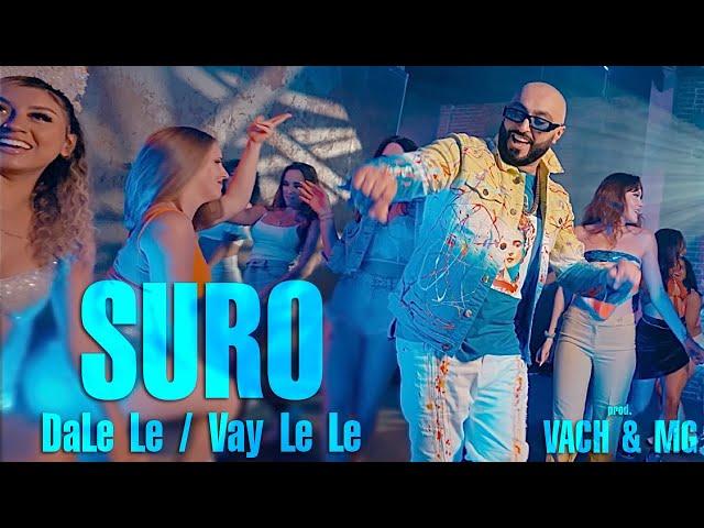 SURO - "DaLe Le / Vay Le Le"                                                  #Dale  #VayLeLe #Suro