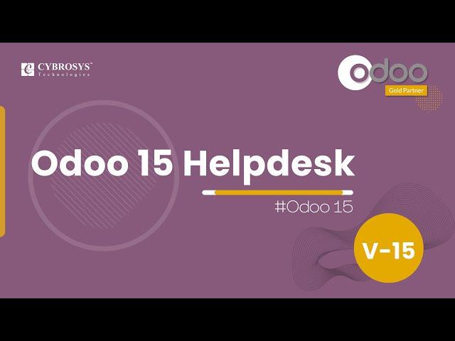 Odoo 15 Helpdesk | Odoo Functional Video | Odoo Enterprise Edition