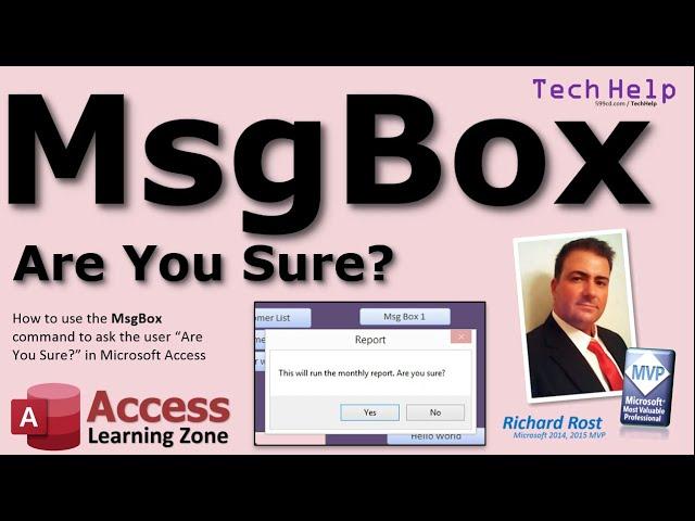How to Use the MsgBox Command in Microsoft Access VBA to Create an "Are You Sure?" Prompt.