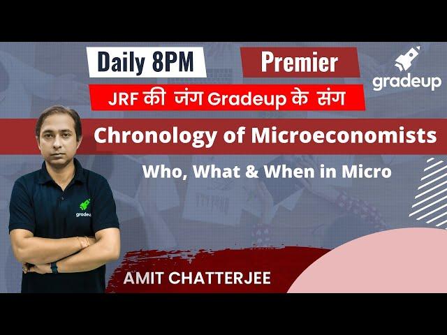UGC NET Economics | Chronology of Microeconomists | Amit Chatterjee