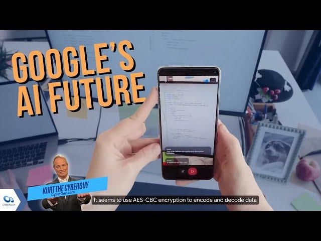 Google leaps into advanced AI with Project Astra | Kurt the CyberGuy