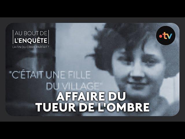 Intégrale L'Affaire du Tueur de l'ombre - Au bout de l'enquête