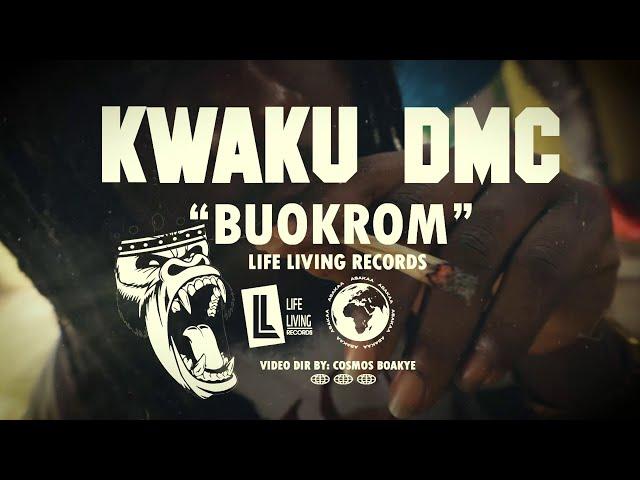 Kwaku DMC - BUOKROM (Official Video)