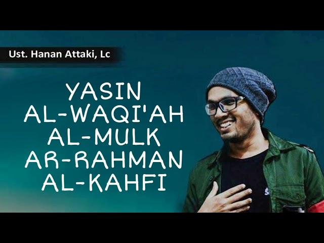 UST. HANAN ATTAKI | PAKET LENGKAP SURAT YASIN, AL-WAQIAH, AL-MULK, AR-RAHMAN, AL-KAHFI