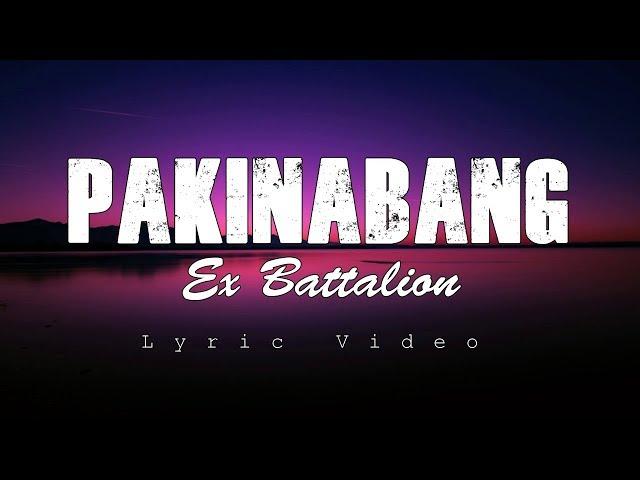 Pakinabang - Ex Battalion (Lyric Video)