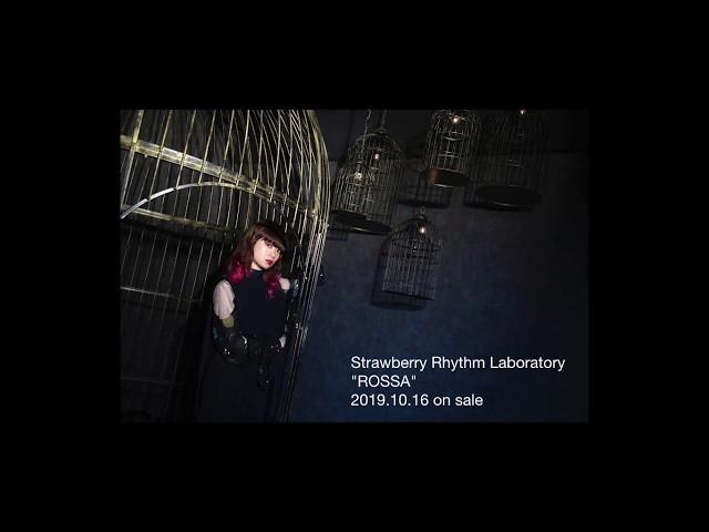 Trailer: Strawberry Rhythm Laboratory "ROSSA"