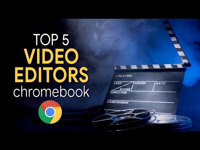 Top 5 Best Free Video Editors for Chromebook