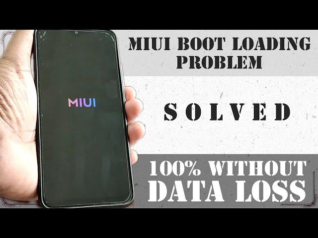 How to fix MIUI logo stuck on boot screen in POCO X2 Mi note 7 pro Device || Solve without data loss