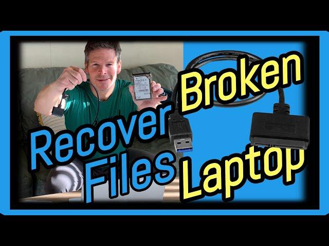 Recover Files From Your Broken Laptop Like This!