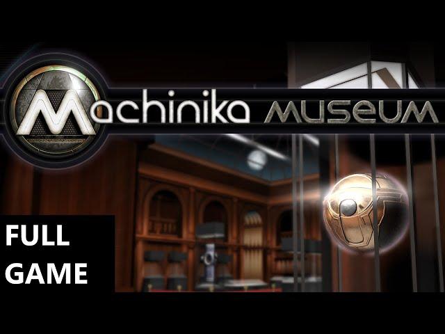 MACHINIKA MUSEUM FULL GAME Complete walkthrough gameplay ALL PUZZLE SOLUTIONS No commentary 4K 60FPS