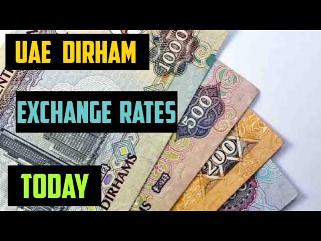 UAE Dirham Exchange rate today