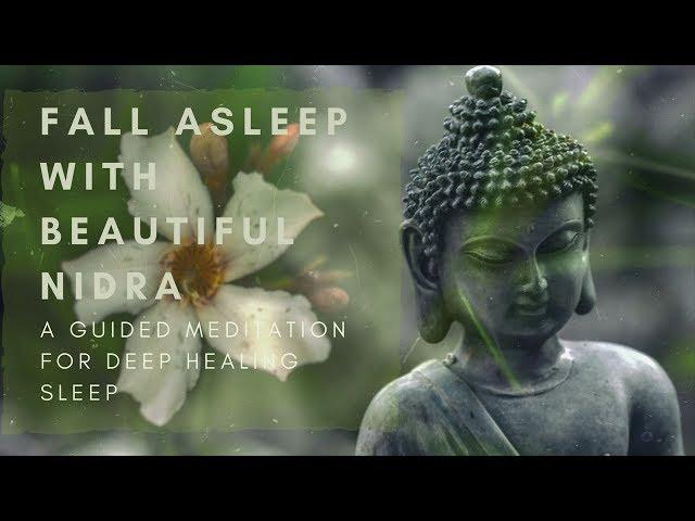 FALL ASLEEP WITH BEAUTIFUL NIDRA a guided SLEEP meditation for deep healing sleep