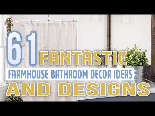 61 Fantastic Farmhouse Bathroom Decor Ideas and Designs