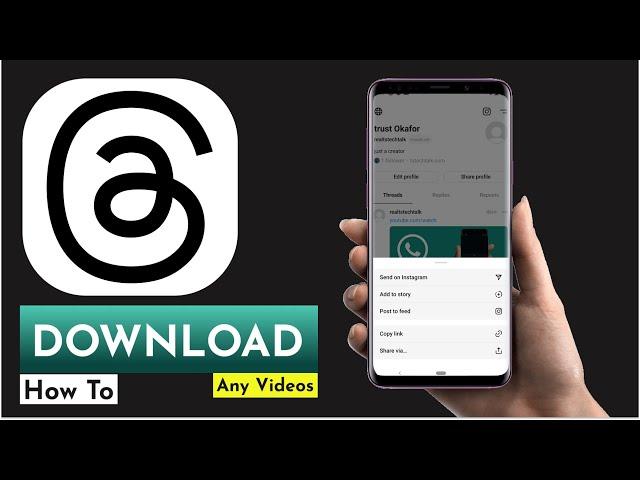 How To Download Videos and Photos on Threads
