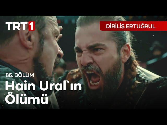 Diriliş Ertuğrul 86. Bölüm - Hain Ural'ın  ölümü