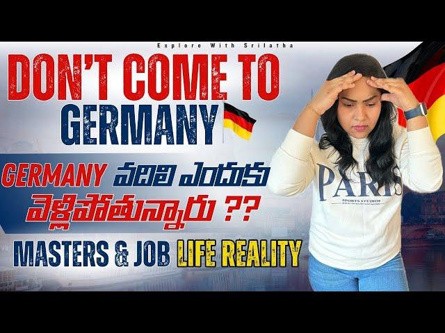 Don’t Come To Germany | Reasons To Know why people are leaving  | Masters & Job Life Reality