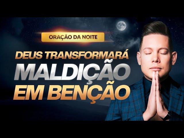 ORAÇÃO DA NOITE 12 DE MARÇO