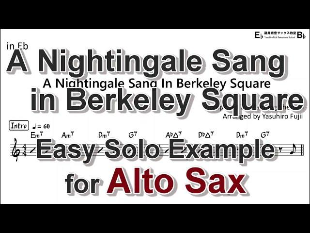 A Nightingale Sang in Berkeley Square - Easy Solo Example for Alto Sax