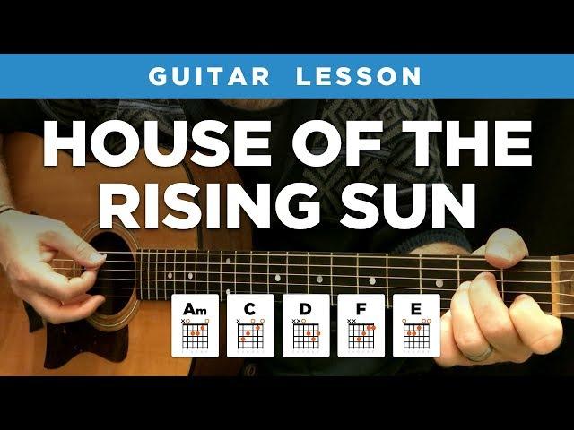  "House of the Rising Sun" guitar lesson w/ chords & tabs (The Animals)