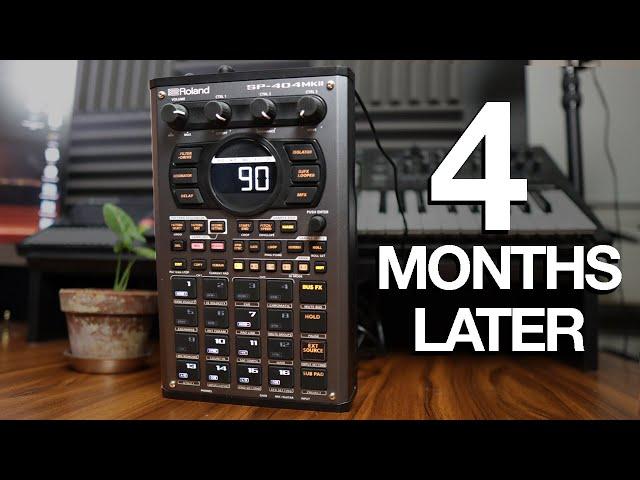 Roland SP-404 MKII - Four Months Later