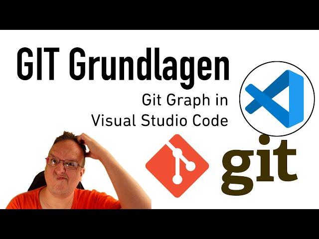 Wie kann ich den Git Graph in Visual Studio Code anzeigen lassen (Extension Tipp)