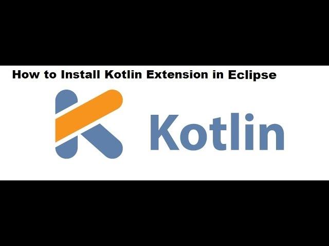 How to Install Kotlin language Extension in Eclipse