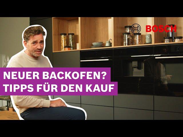 Backofen kaufen: Das Wichtigste auf einen Blick | Bosch Serie 8 Backöfen